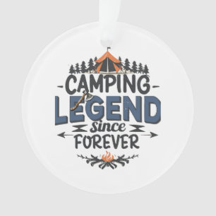 Camping Legend seit ewig Ornament