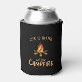 Camping - Life is Better by the Campfire Dosenkühler (Kanne Vorderseite)