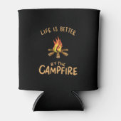 Camping - Life is Better by the Campfire Dosenkühler (Vorderseite)