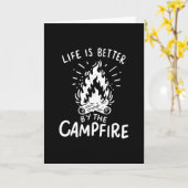 Camping - Life is Better by the Campfire Karte (Gelbe Blume)