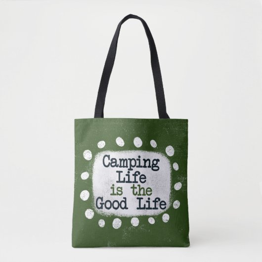 Camping Life ist das gute Leben Tasche (Vorderseite)