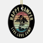 Camping - Live. Liebe. Lager im Freien Keramik Ornament (Rechts)