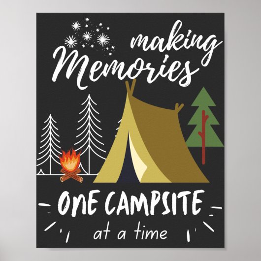 Camping macht Erinnerungen zu einem Campingplatz Poster (Vorne)