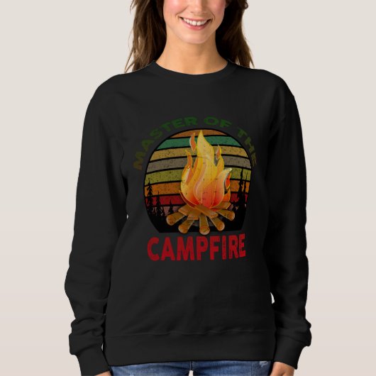 Camping Master of the Campfire RV Hiking Hunting Sweatshirt (Vorderseite)