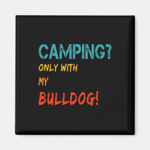 Camping mit Hunde Zelt Motorhome nur mit meinem Bu Magnet