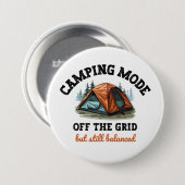 Camping Mode: Aus dem Raster - lustiges Geschenk f Button (Vorne & Hinten)