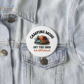 Camping Mode: Aus dem Raster - lustiges Geschenk f Button (Beispiel)