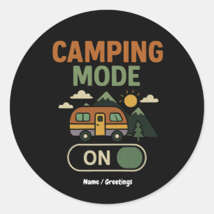 Camping Mode on Funny Nature Lover Camper Geschenk Runder Aufkleber