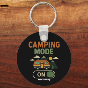 Camping Mode on Funny Nature Lover Camper Geschenk Schlüsselanhänger