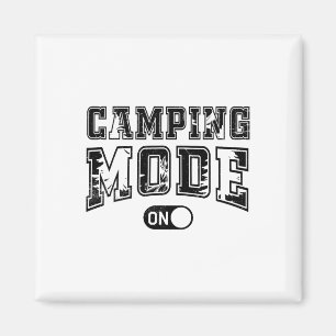Camping-Modus An Outdoor-Camper Naturliebhaber Abe Magnet