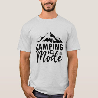 Camping-Modus T-Shirt
