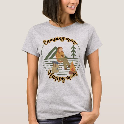 Camping Mom Happy Mama, Mama Camper niedlich T-Shirt (Vorderseite)