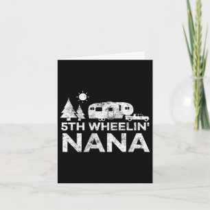 Camping Nana Shirt 5th Wheel Camper Rv Vacation Gi Karte
