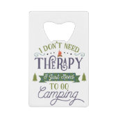 Camping Nicht Therapie Geldbeutel Flaschenöffner (Vorderseite)