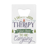 Camping Nicht Therapie Geldbeutel Flaschenöffner (Rückseite)