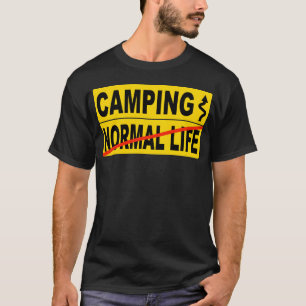 Camping normales Leben blaues Zitat Freunde T-Shirt