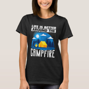Camping Outdoor Zelt Leben ist besser um die Cam T-Shirt