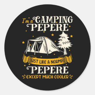Camping Pepere Viel Cooler Geschenk für Pepere  Runder Aufkleber