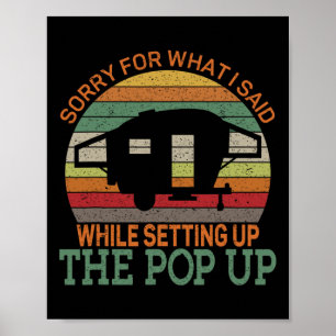 Camping Pop Up Camper Retro Vintage Entschuldigung Poster