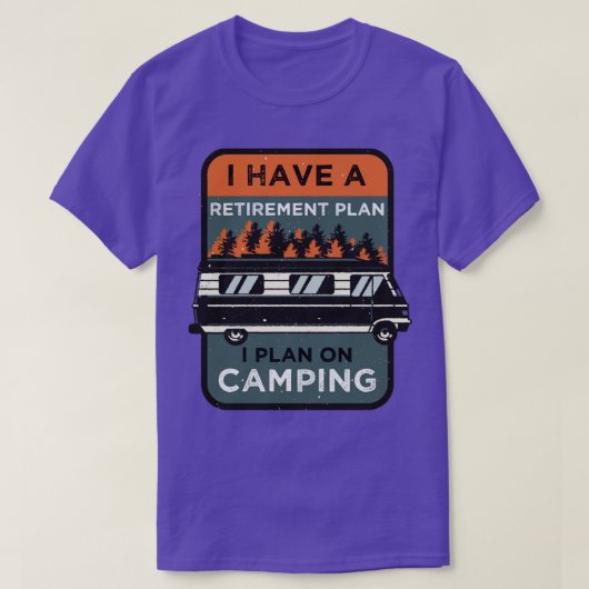 Camping-Rentenplan T-Shirt (Design vorne)