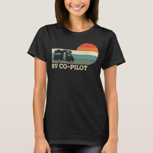 Camping Rv Co-Pilot Motorhome Campervan Retro T-Shirt