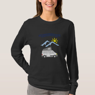 Camping RV Sprichwort Mein Wohnmobil ruft 1 an T-Shirt
