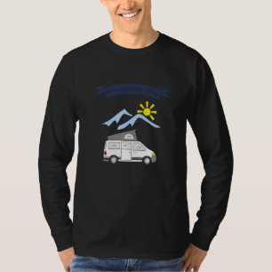 Camping RV Sprichwort Mein Wohnmobil ruft 1 an T-Shirt