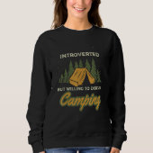 Camping saying with camping tent for introvert cam sweatshirt (Vorderseite)