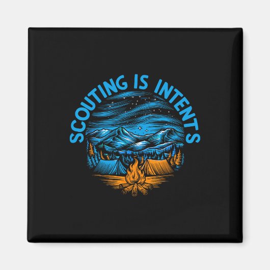 Camping Scouting Is Intents Scout Camper Camping 1 Magnet (Vorne)