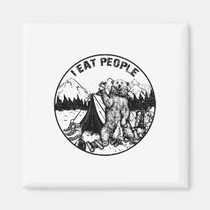 Camping-Shirt Wandern Ich hasse Menschen Ich esse Magnet