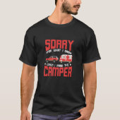 Camping Sorry für das, was ich sagte Teardrop Trai T-Shirt (Vorderseite)