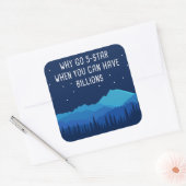 Camping & Stargazing Nature Zitat - Warum 5-Sterne Quadratischer Aufkleber (Umschlag)