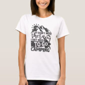 Camping Therapy Funny Camper Quote Typografie T-Shirt (Vorderseite)