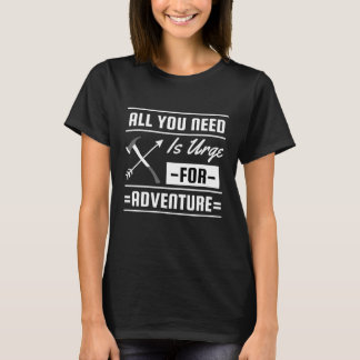 Camping und Abenteuer Funny T-Shirt