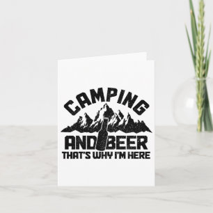 Camping und Bier Das ist der Grund, warum ich hier Karte