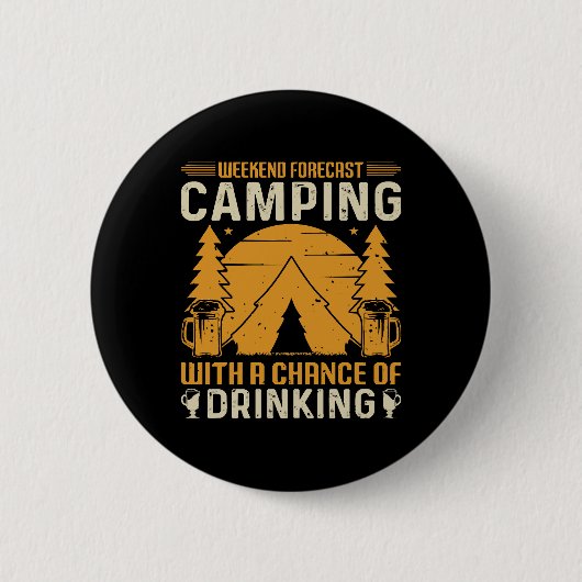 Camping und Trinken Button (Vorderseite)