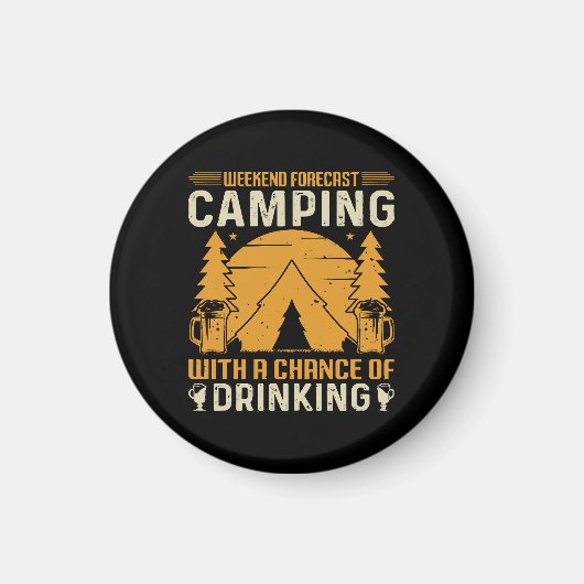 Camping und Trinken Magnet (Vorne)