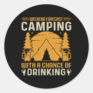 Camping und Trinken Runder Aufkleber