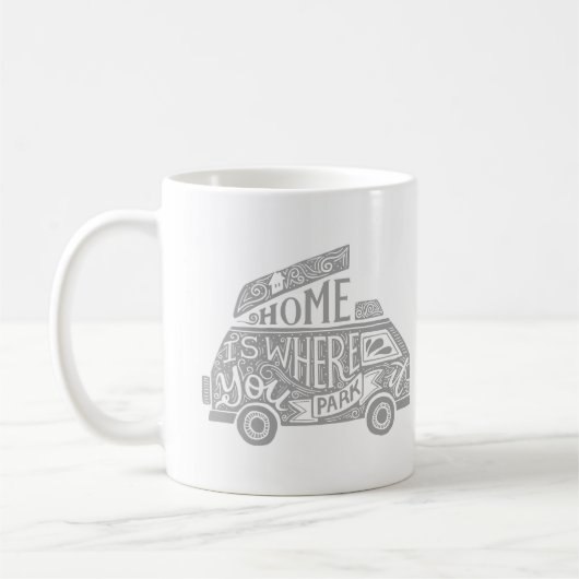 Camping Van Life Spaß Inspiration Zitat Kaffeetasse (Links)