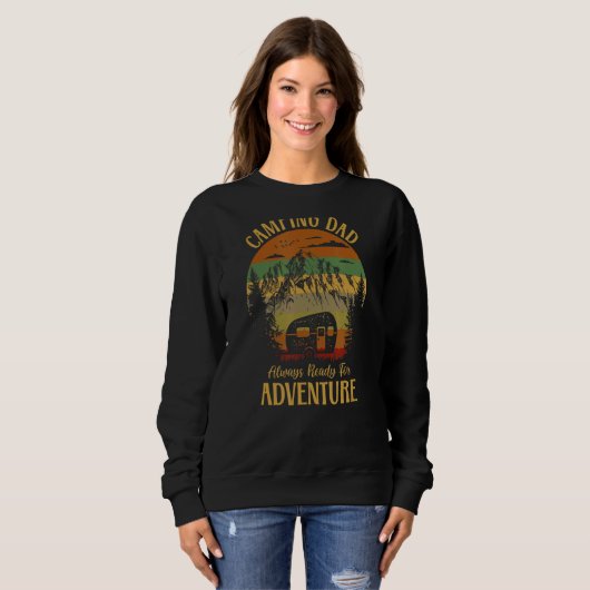 Camping Vater immer bereit für Abenteuer Camping Sweatshirt (Vorne ganz)