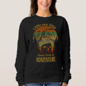 Camping Vater immer bereit für Abenteuer Camping Sweatshirt (Vorderseite)