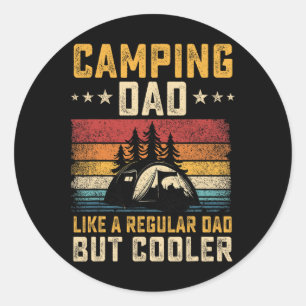 Camping-Vater wie ein normaler Vater, aber cooler  Runder Aufkleber