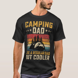 Camping-Vater wie ein normaler Vater, aber cooler T-Shirt