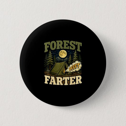 Camping Wald Fürzender Zelt Humor Button (Vorderseite)