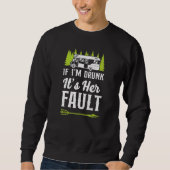 Camping, wenn ich seine Fault Motorhome-Farm Betru Sweatshirt (Vorderseite)