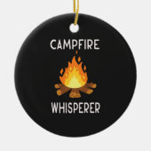Camping - Whisperer am Campfire Keramik Ornament (Vorne)