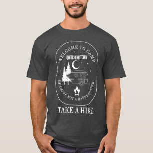 Camping Willkommeno Camp Quitcherbitchin Wenn retr T-Shirt
