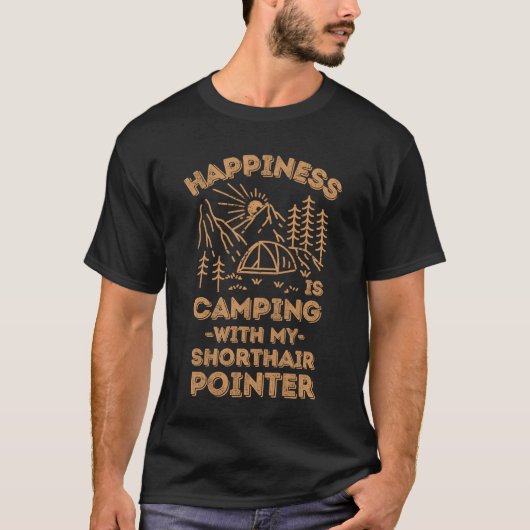Camping with shorthairpointer girl T-Shirt (Vorderseite)
