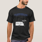 Camping with trailer saying My caravan is call T-Shirt (Vorderseite)