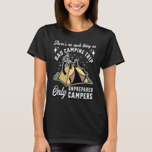 Camping-Witze Es gibt so etwas wie ein schlechtes T-Shirt